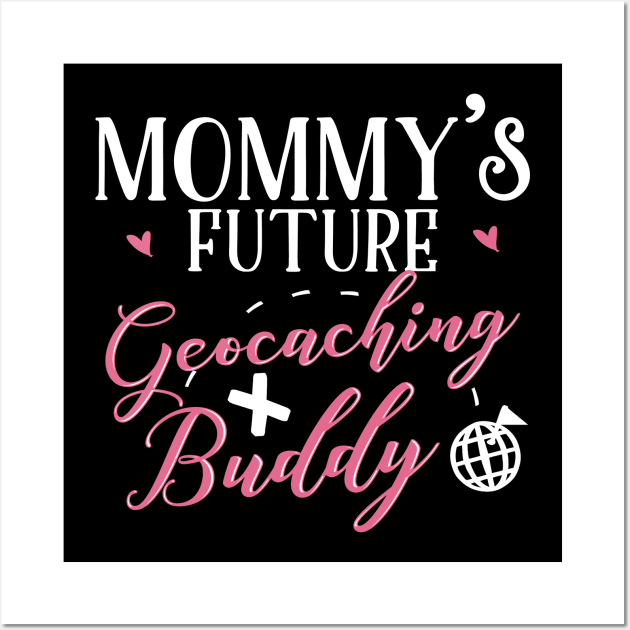 Geocaching Mom and Baby Matching T-shirts Gift Wall Art by KsuAnn